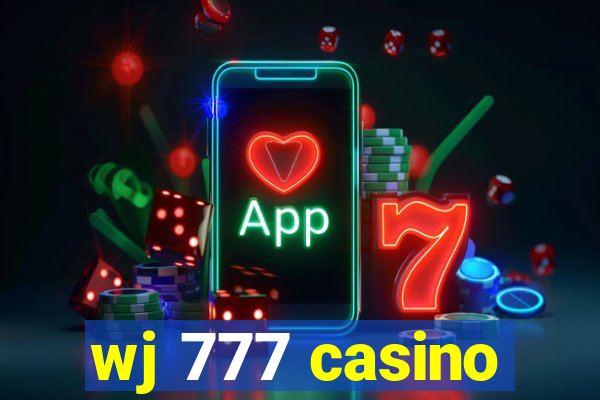 wj 777 casino